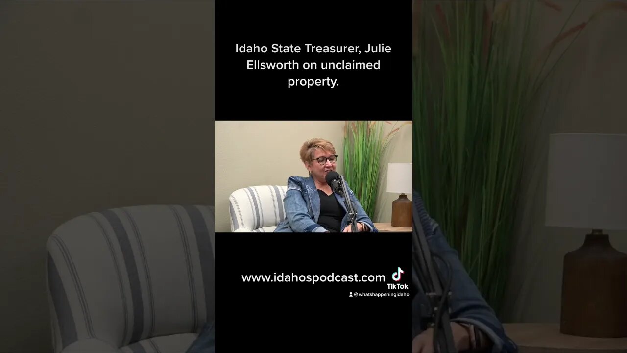 Idaho state treasurer, Julie Ellsworth talks unclaimed property.