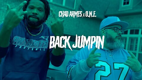 Chad Armes & O.N.E. - “Back Jumpin” (Official Music Video)