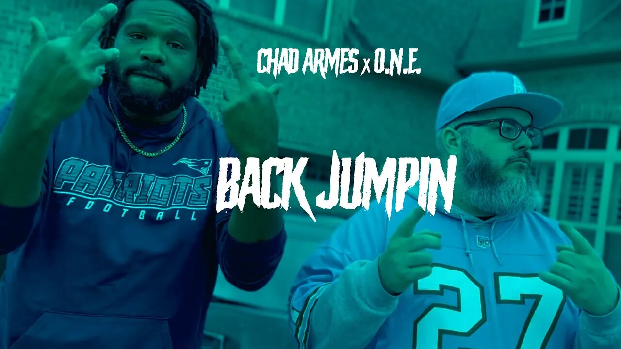 Chad Armes & O.N.E. - “Back Jumpin” (Official Music Video)