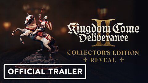 Kingdom Come: Deliverance 2 Collector's Edition - Official Trailer