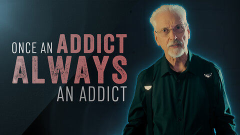 Once an Addict, Always an Addict | 10 Half-Truths that Keep Us Addicted to Porn