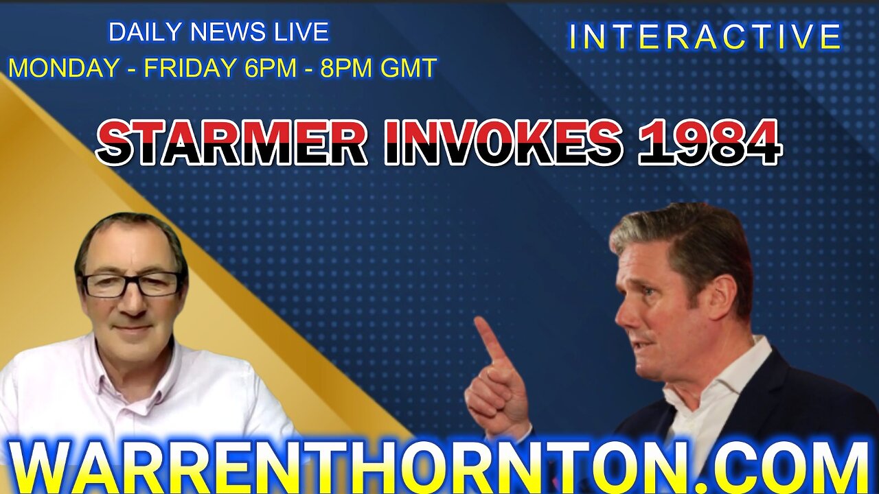 STARMER INVOKES 1984 WITH WARREN THORNTON