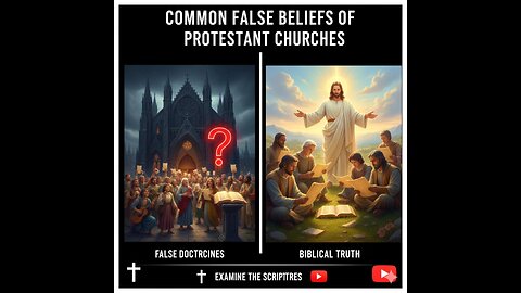 Common False Teachings of Protestant Churches | Bible-Based Examination 🇺🇸