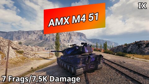 AMX M4 mle. 51 (7 Frags/7,5K Damage) | World of Tanks
