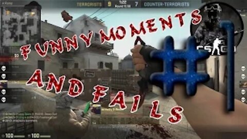 CS:GO Funny moments and Fails #1