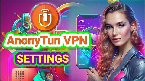 AnonyTun VPN Setup: HTTP Headers and SSL Settings | Step-by-Step Tutorial