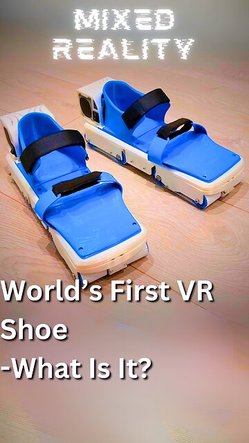 This is the World's First VR Shoe