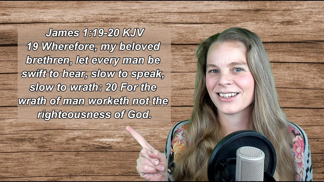 Life Changing Scripture #14 - James 1:19-20 KJV