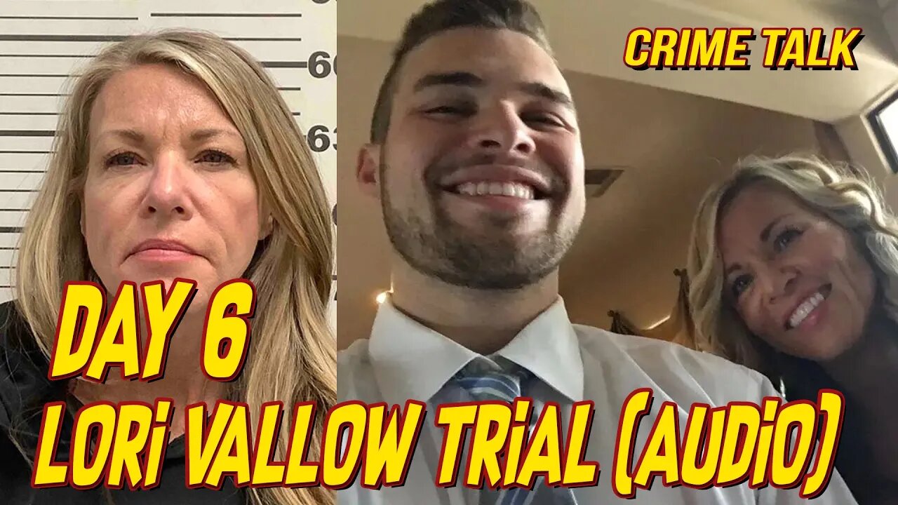 🔴Lori Vallow Trial Day 6 (FULL AUDIO)🔴
