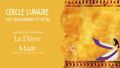 Cercle Lunaire I Harmonie et Justice avec la Déesse Maât