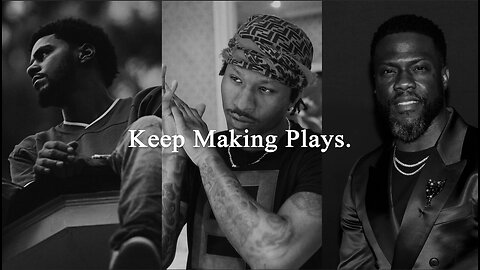 KEEP MAKING PLAYS - Best Motivational Speeches