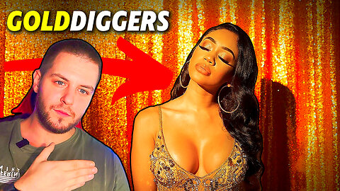 All Women are Gold Diggers Naturally? 🔱