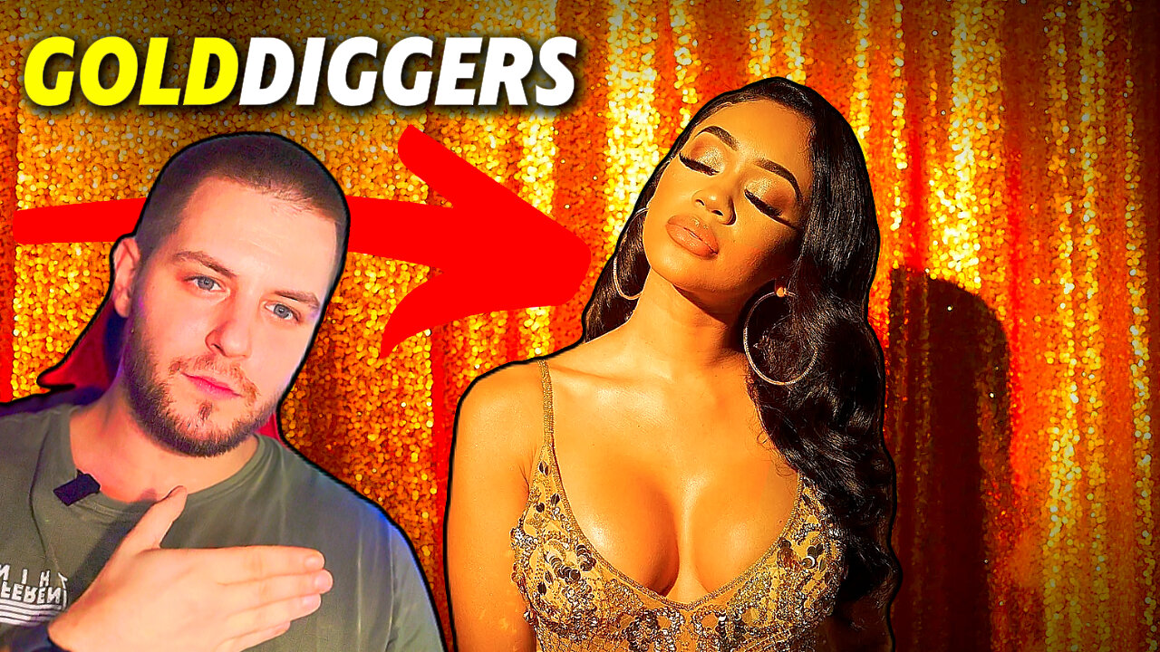 All Women are Gold Diggers Naturally? 🔱