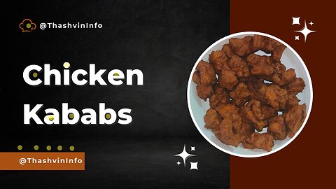 Discover The Ultimate Chicken Kabab Recipe - ಚಿಕನ್ ಕಬಾಬ್