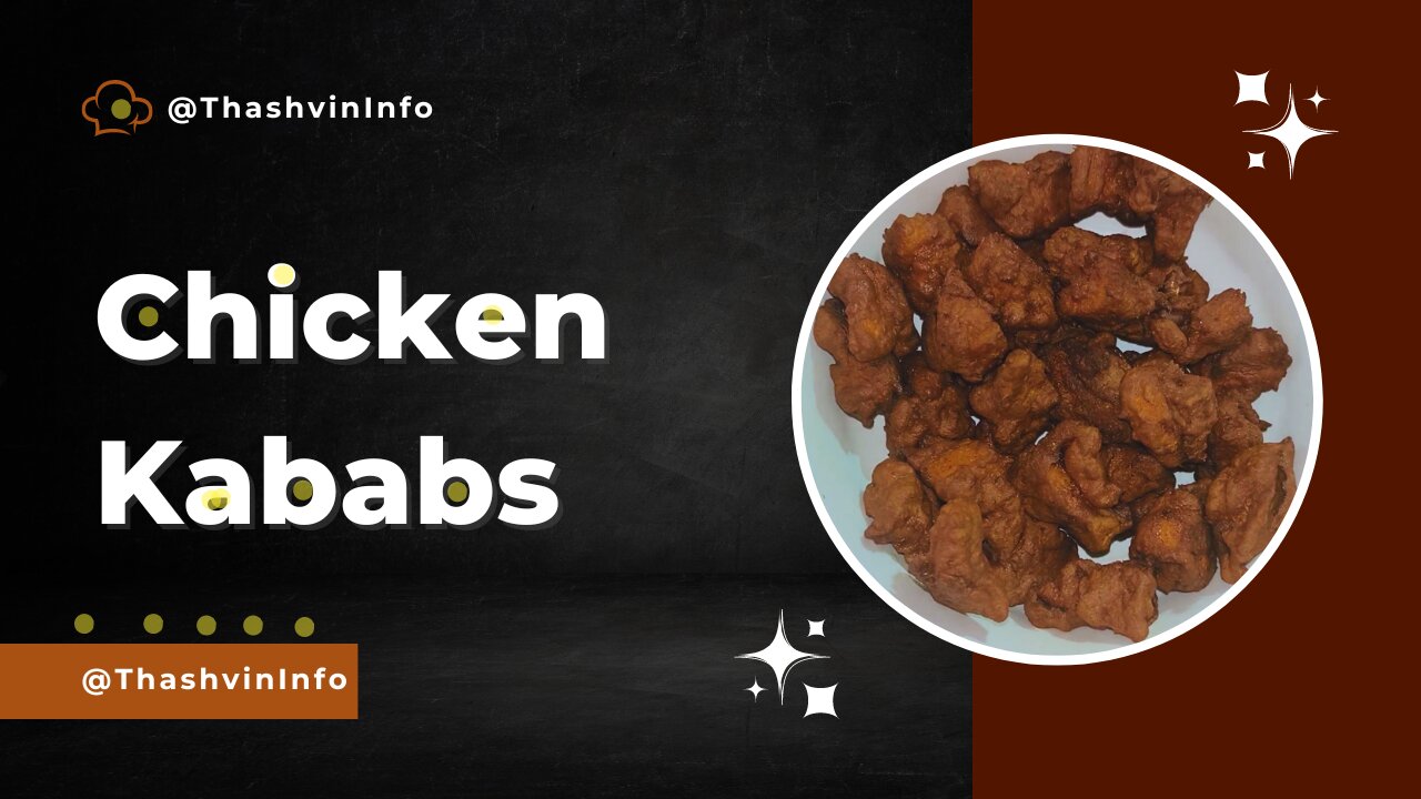 Discover The Ultimate Chicken Kabab Recipe - ಚಿಕನ್ ಕಬಾಬ್