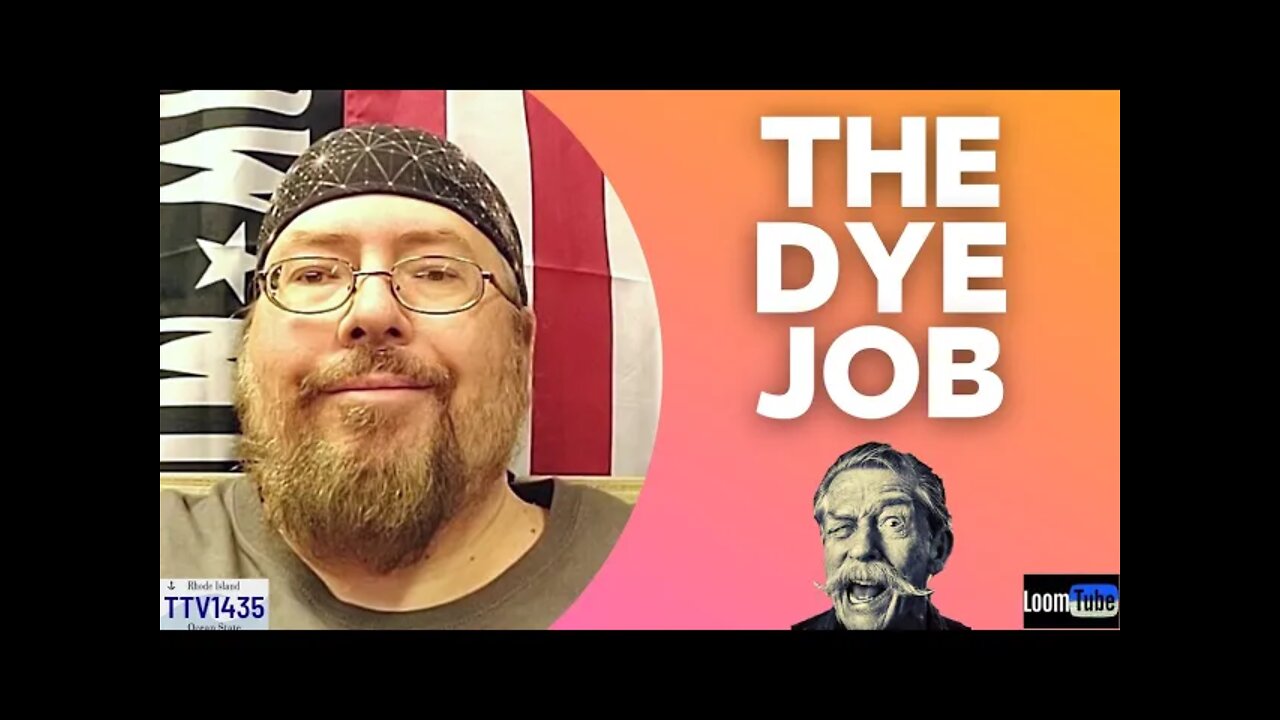 THE DYE JOB - 112621 TTV1435