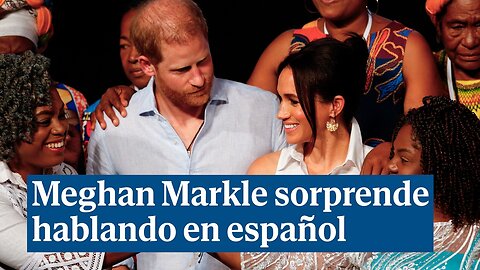 Meghan Markle sorprende hablando en español durante su viaje a Colombia