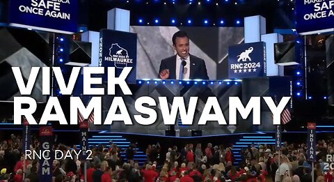 Vivek Ramaswamy Speech Republican National Convention Milwaukee 2024, Day 2