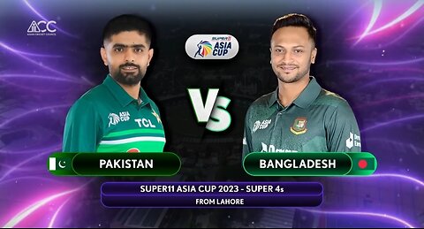 Super 4 | Pakistan vs Bangladesh | asia cup 2023 |