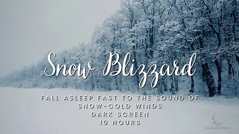 😴 Fall Asleep Fast 😴 - Snow Blizzard Winds - White Noise - Dark Screen - 10 Hours