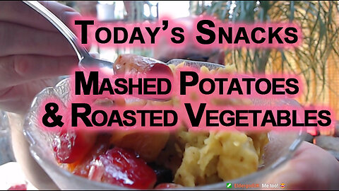 Today's Snacks: Mashed Potatoes and Roasted Vegetables [ASMR]
