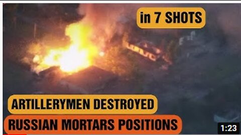 Artillerymen of Ukraine’s Destroyed Russian Mortars Positions in Seven Shots