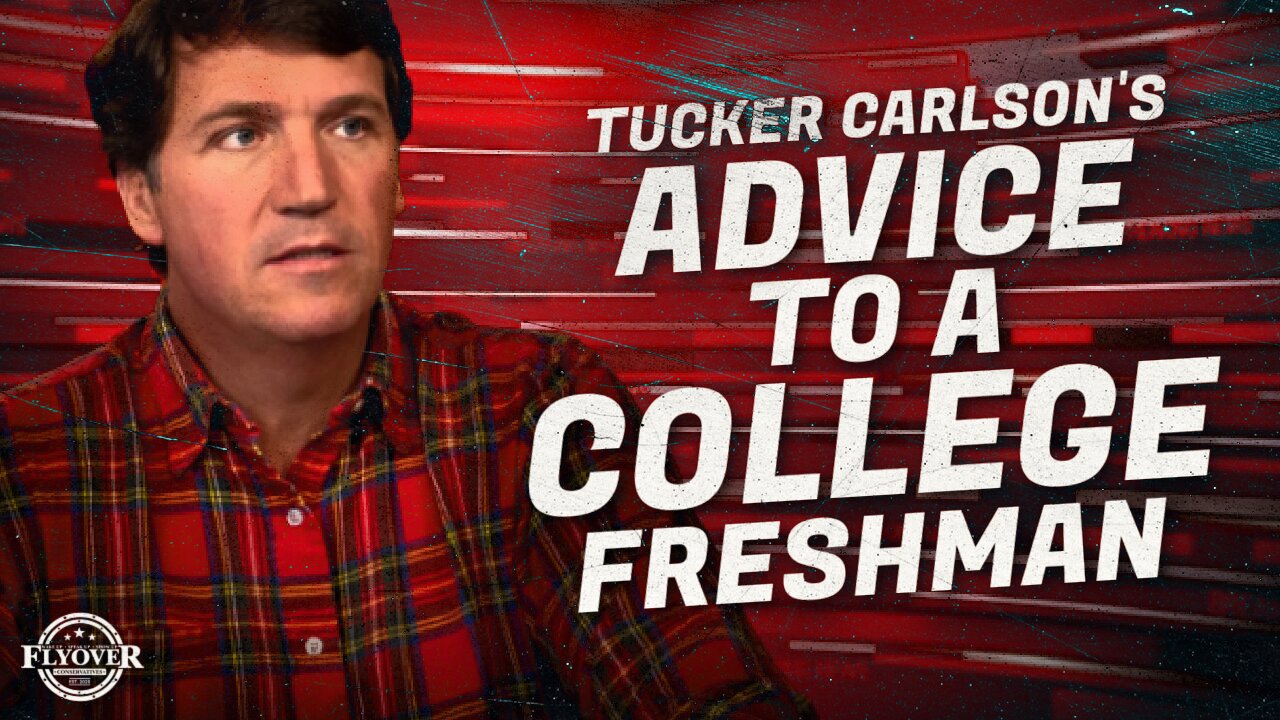 Tucker Carlson's ADVICE to a College Freshman with Daniel Schmidt | Flyover Clips