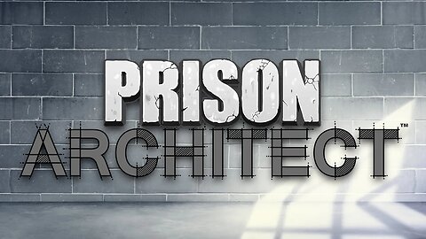 Prison Architect #5 - Keeping the Stupid Inside