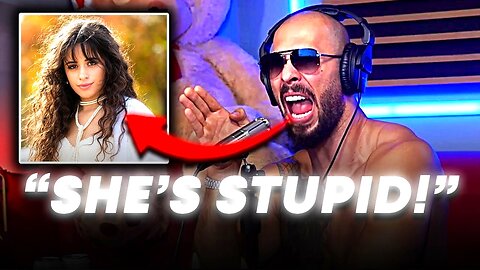 Why Andrew Tate Has BEEF With Camila Cabello