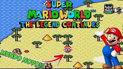 Super Mario World E as Lendas continuam...