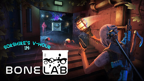 V-houR : Bonelabs Playthrough 1