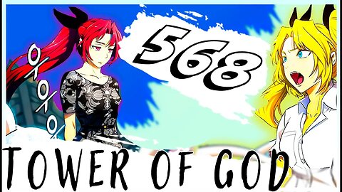 Snake Sisters | Tower of God Chapter 568 Review