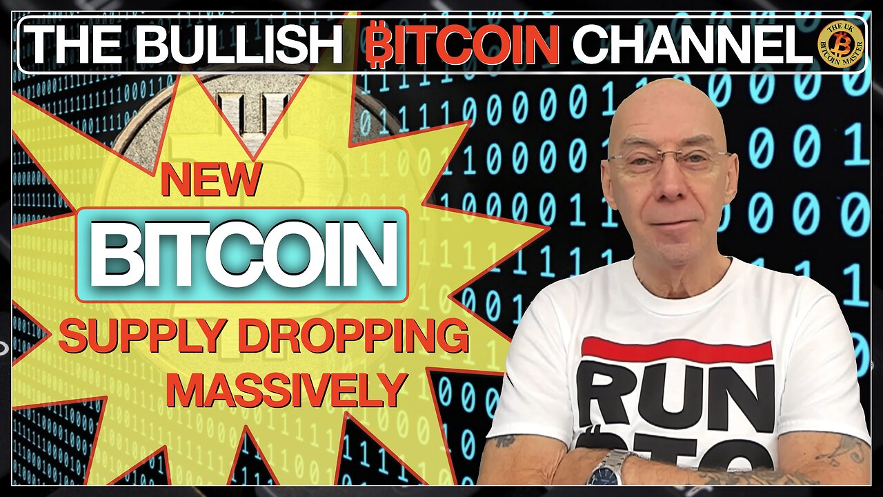 New Bitcoin supply is diminishing massively so stack now… On The Bullish ₿itcoin Channel (Ep 589)