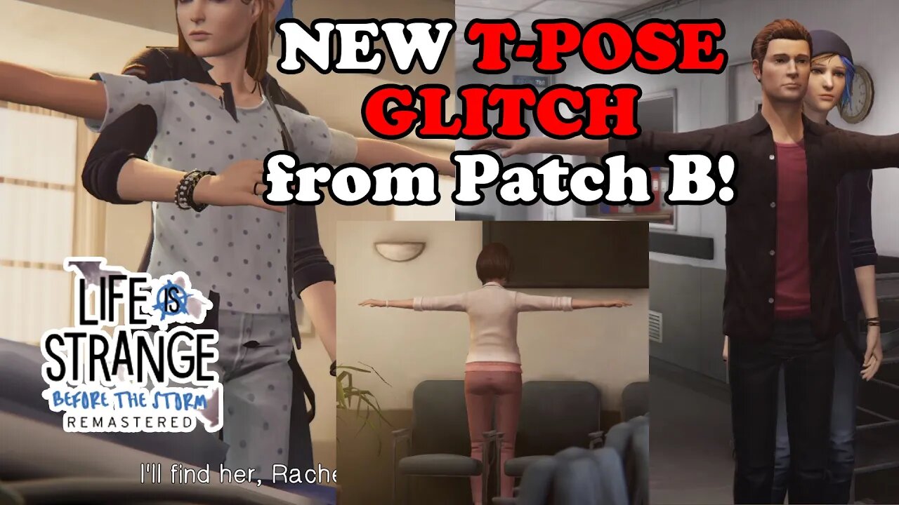 I'M READY FOR THE T POSE, SHAKA BRAH! Life is Strange: Before the Storm Remastered Hospital Glitch