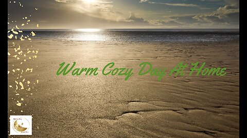 Warm Cozy Day At Home 444hz
