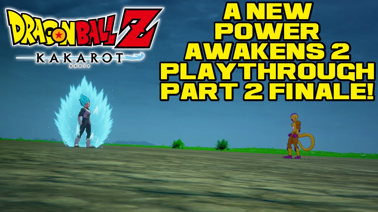 ๐ฒ๐๐ Dragon Ball Z Kakarot - A New Power Awakens 2 - Part 2 Finale! PlayStation 4 Playthrough ๐ ๐๐ฒ ๐Benjamillion