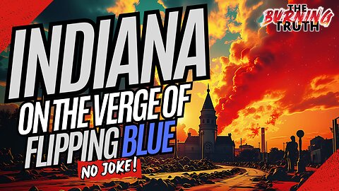 Indiana Is Closer To Turning Blue Than You Think