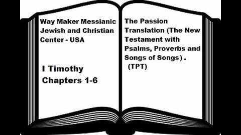 Bible Study - The Passion Translation - TPT - I Timothy 1-6