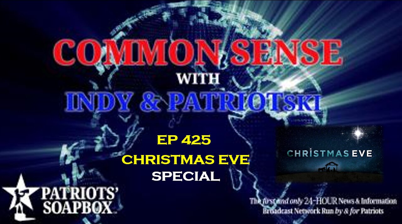 Ep. 425 Christmas Eve Special - The Common Sense Show