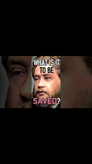 What is it to be Saved? - Charles Spurgeon Audio Sermon #shorts #jesuschrist #jesus #jesussaves