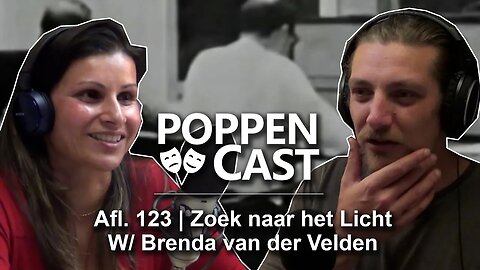 Zoek naar het Licht w/ Brenda van der Velden | PoppenCast #123