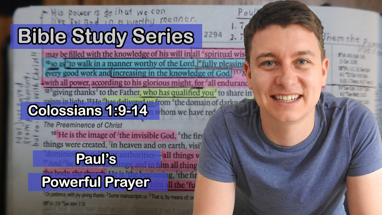 Short Bible Study Lesson | Colossians 1:9-14 | Paul's Powerful Prayer | Christian Video