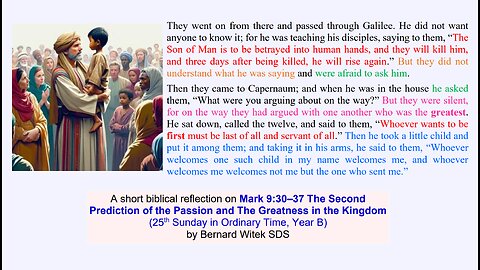 Mark 9:30–37 The Second Prediction of the Passion and The Greatness in the Kingdom