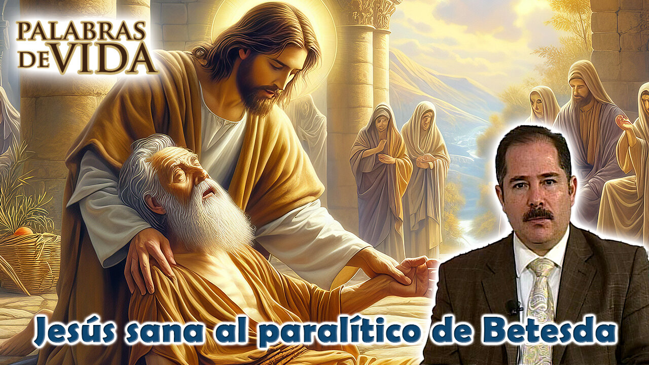 Jesús sana al paralítico de Betesda - Palabras de Vida