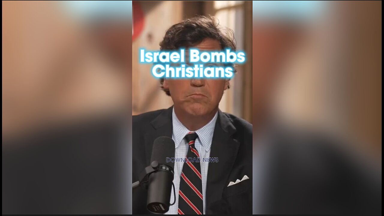 Tucker Carlson: Christian Leaders Don't Care That Israel is Bombing Christians - 4/9/24