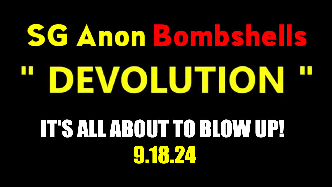 SG Anon Bombshell 9.18.24 - It's All About To Blow Up!