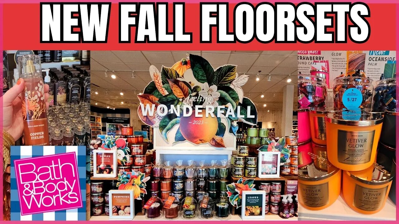 4 NEW FALL FLOORSETS | NEW FALL SCENTS | So Many New Finds| Bath & Body Works #bathandbodyworks
