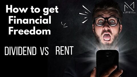 How to get financial freedom DIVIDEND vs RENT