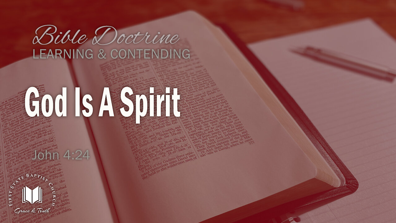 God Is A Spirit: John 4:24