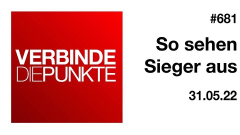 Verbinde die Punkte 681 - So sehen Sieger aus vom 31.05.2022